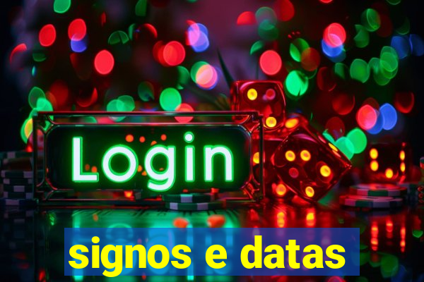 signos e datas